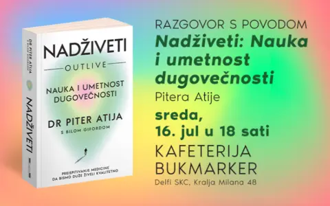 Produžite životni vek i poboljšajte kvalitet život – Razgovor o knjizi „Nadživeti: Nauka i umetnost dugovečnosti“ 16. jula - slika 1