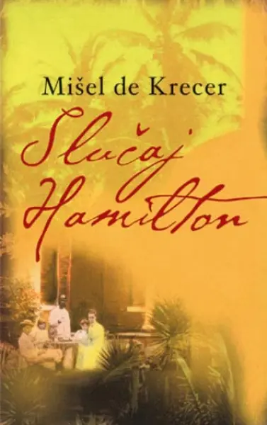 Slika 0 - Slučaj Hamilton