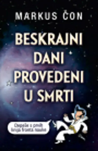 Slika 0 - Beskrajni dani provedeni u smrti