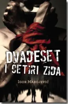 „Dvadeset i četiri zida“ – Igor Marojević - slika 1