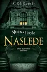 Proizvod Noćna škola - Nasleđe