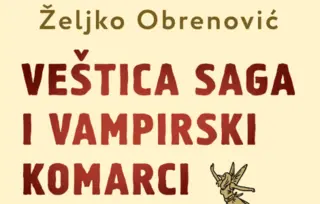 „Veštica Saga i vampirski komarci“ Željka Obrenovića u prodaji od 26. marta