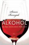 Proizvod Alkohol – zamalo medicinski priručnik