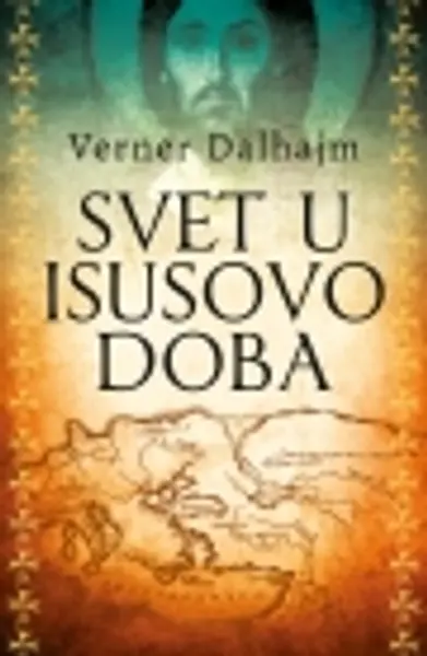 Slika 0 - Svet u Isusovo doba