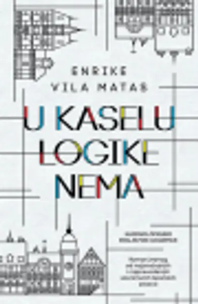 Slika 0 - U Kaselu logike nema