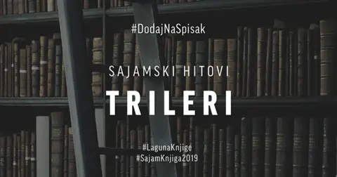 #DodajNaSpisak - Sajamski hitovi (trileri) - slika 1
