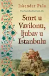 Proizvod Smrt u Vavilonu, ljubav u Istanbulu
