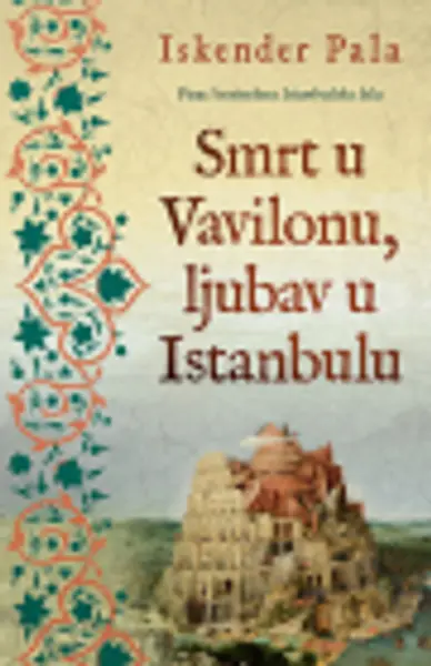 Slika 0 - Smrt u Vavilonu, ljubav u Istanbulu