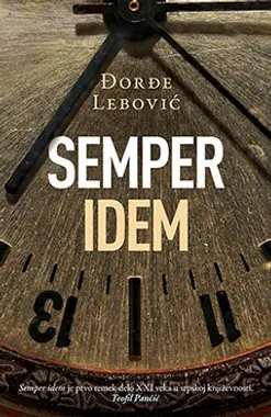 „Semper idem“ – memoarski spis dramaturga Đorđa Lebovića - slika 1