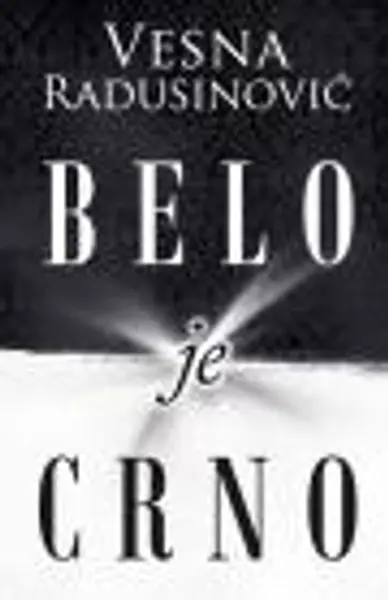 Slika 0 - Belo je crno