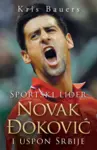 Proizvod Sportski lider Novak Đoković i uspon Srbije