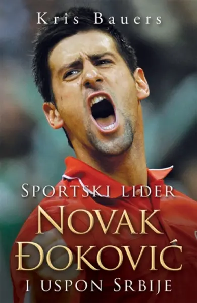 Slika 0 - Sportski lider Novak Đoković i uspon Srbije