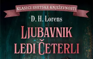 Prikaz romana „Ljubavnik ledi Četerli“: Protiv lažnog puritanizma