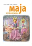 Proizvod Slikovnica – Maja se prerušava (ćirilično izdanje)