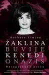 Proizvod Žaklina Buvije Kenedi Onazis: Neispričana priča