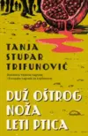 27037-duz-ostrog-noza-leti-ptica-tanja-stupar-trifunovic-v