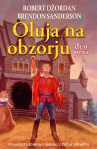 Oluja na obzorju – deo prvi