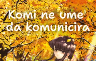 Može li sastanak naslepo doneti išta osim neprijatnosti: „Komi ne ume da komunicira 19“ od 8. maja u prodaji