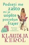 Proizvod Podseti me zašto mi je uopšte potreban frajer
