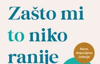 Dopunjeno izdanje knjige „Zašto mi to niko ranije nije rekao?“ u prodaji