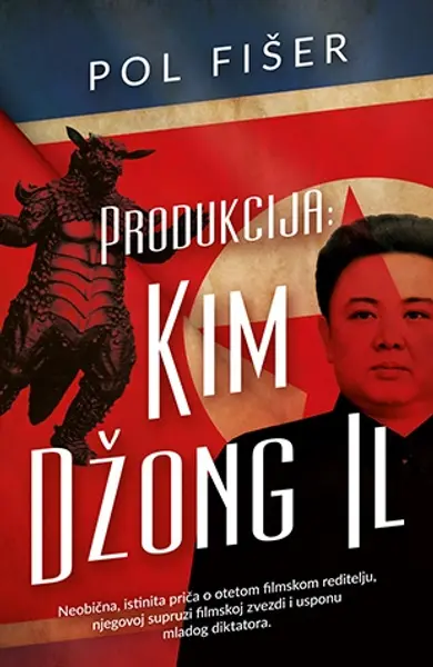 Slika 0 - Produkcija: Kim Džong Il