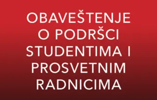 Obaveštenje o podršci studentima i prosvetnim radnicima