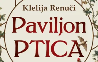 Priča o ženi rođenoj prerano u svom veku: „Paviljon ptica“ Klelije Renuči u prodaji od 27. januara