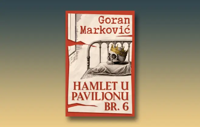Prikaz romana „Hamlet u Paviljonu br. 6“: Paradoks o glumcu