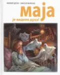 Proizvod Slikovnica – Maja je videla duha! (ćirilično izdanje)