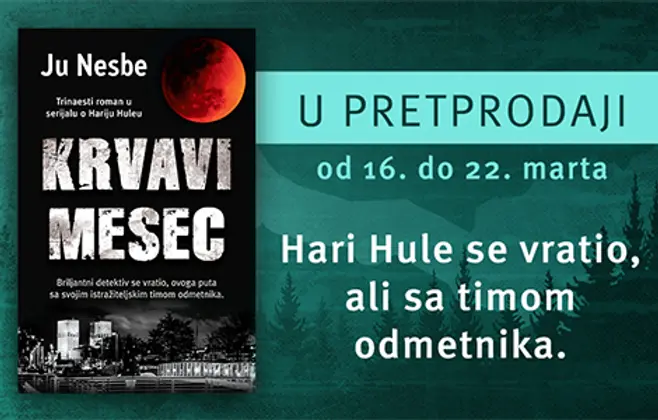 Novi roman Jua Nesbea „Krvavi mesec“ u pretprodaji od 16. do 22. marta!
