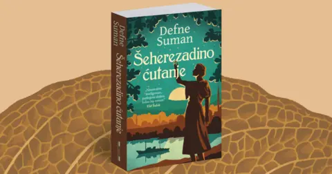 Tajne pisaca – Defne Suman: Kako je nastao roman „Šeherezadino ćutanje“ - slika 1