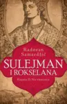 Proizvod Sulejman i Rokselana – Knjiga II: Na vrhuncu