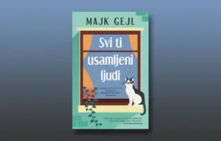 Prikaz romana „Svi ti usamljeni ljudi“ Majka Gejla: Knjiga koja kroz suze mami osmeh