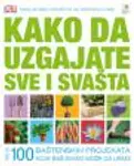 Proizvod Kako da uzgajate sve i svašta