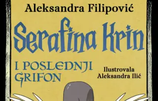 „Serafina Krin i poslednji grifon“ Aleksandre Filipović u prodaji od 21. Jula