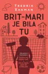 Proizvod Brit-Mari je bila tu