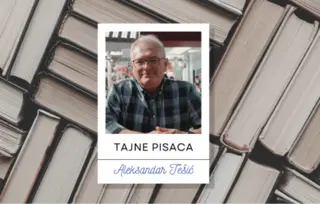 Tajne pisaca – Aleksandar Tešić: Kako se čuvaju pravda i čast
