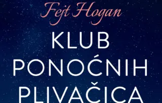 „Klub ponoćnih plivačica“ Fejt Hogan u prodaji od 9. maja