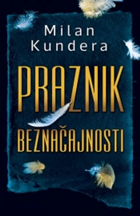praznik-beznacajnosti-milan-kundera-s