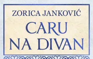 „Caru na divan: Susreti srpskih vladara i turskih sultana“ Zorice Janković u prodaji od 2. februara