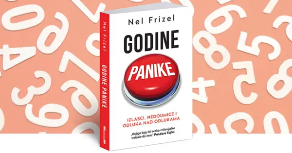 Slika 0 - Godine panike: Izlasci, nedoumice i odluka nad odlukama