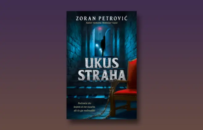 O „Ukusu straha“ Zorana Petrovića: Zlo je naš sugrađanin