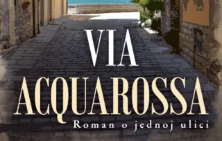 Prikaz romana „Via Acquarossa“ Marija Liguorija: O duši Mediterana