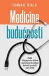 Proizvod Medicina budućnosti