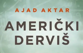 Delfi kutak je pročitao: „Američki derviš“