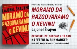 Tribina o knjizi „Moramo da razgovaramo o Kevinu“ 29. februara