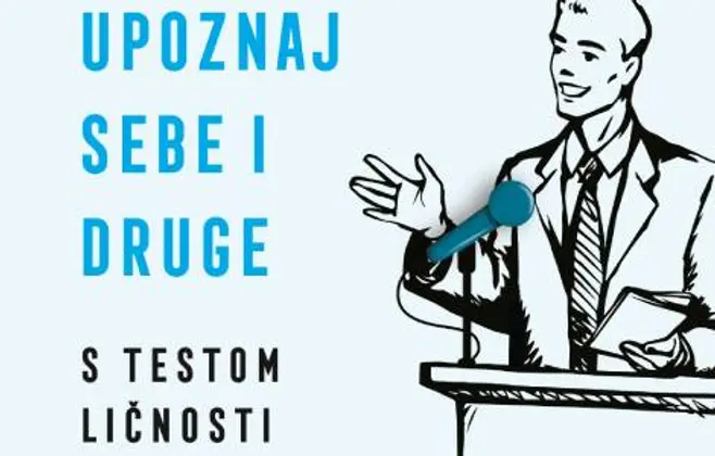 Prikaz knjige „Upoznaj sebe i druge (s testom ličnosti)“: Korisno i neizostavno štivo