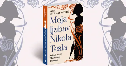 Ana Atanasković: Teslin ljubavni trougao - slika 1