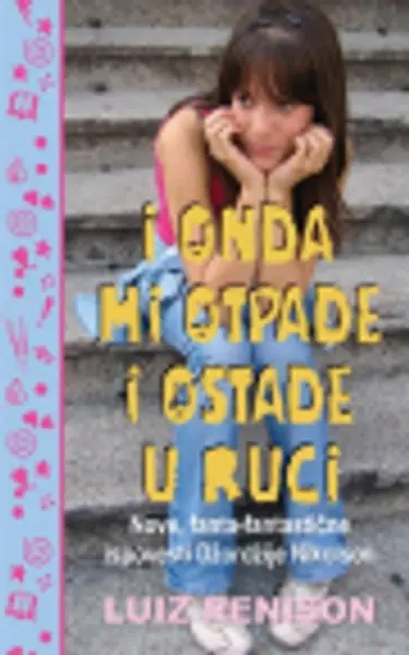 Slika 0 - I onda mi otpade i ostade u ruci