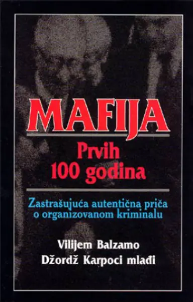 Slika 0 - Mafija – Prvih 100 godina